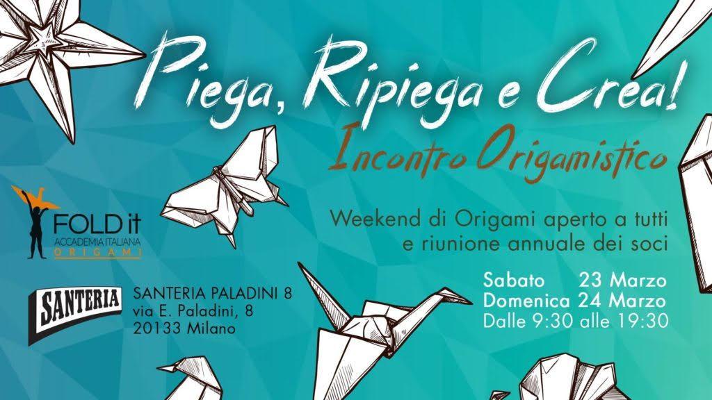 Origami : PIEGA, RIPIEGA E CREA! 23 e 24 marzo @ Milano
